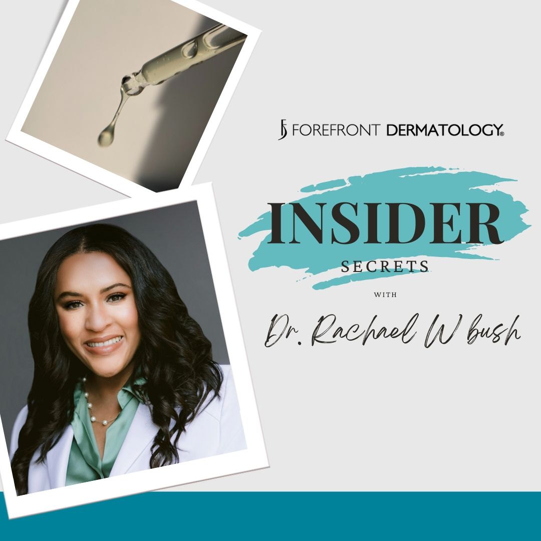 Insider Secrets: A Dermatologist's Personal Skincare Routine - Dr. Rachael Bush