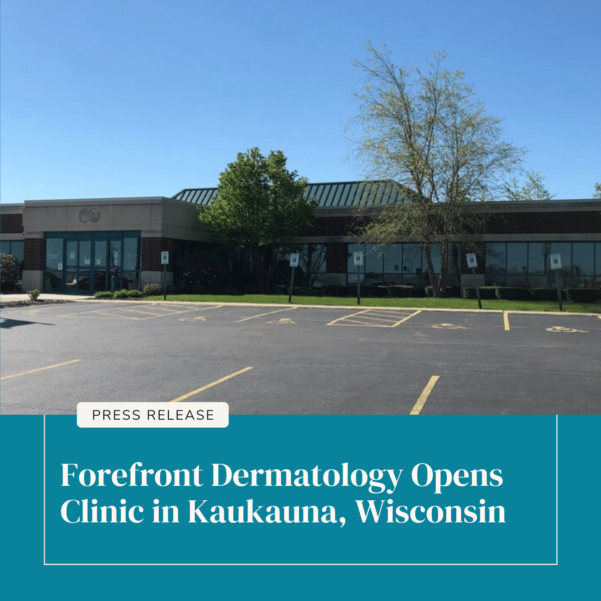Kaukauna, Wisconsin Gets First Dermatology Clinic in City