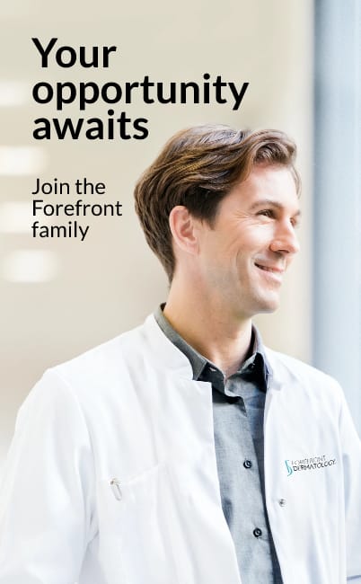 Attending? We are too! Opportunity awaits at Forefront Dermatology
