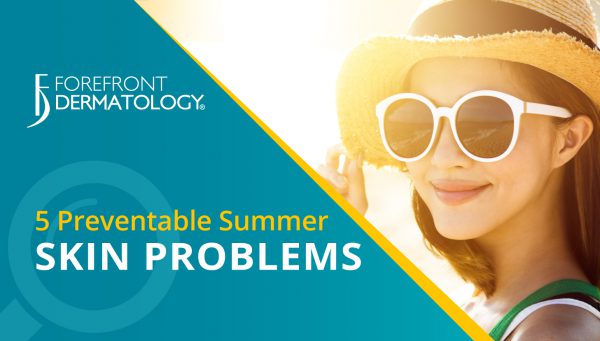 5 Preventable Summer Skin Problems
