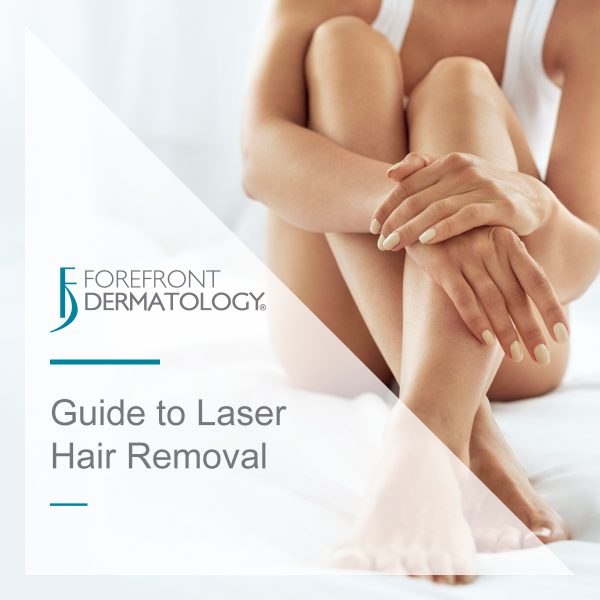 Guide to Laser Hair Removal Forefront Dermatology