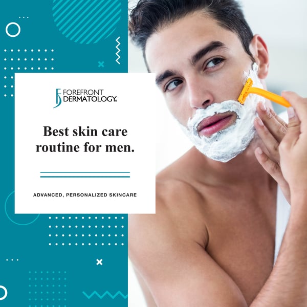 Best Skincare Routine for Men | Forefront Dermatology
