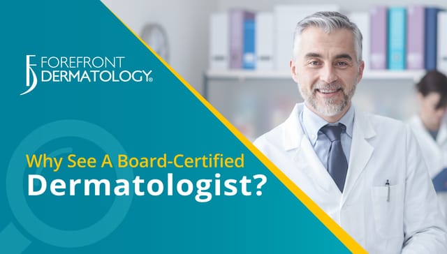 Board-Certified Dermatologist