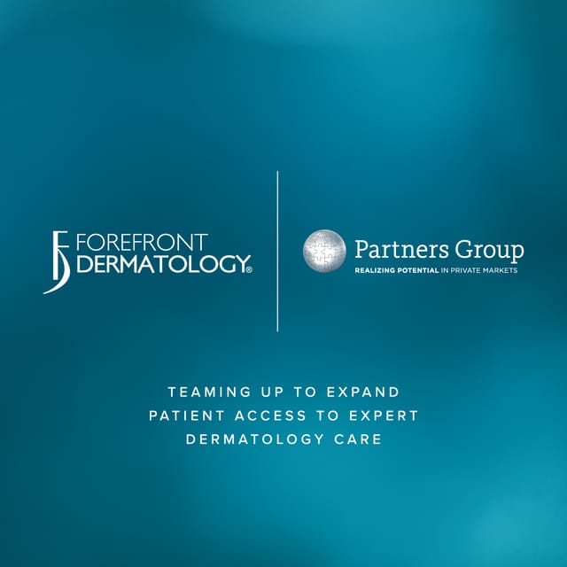 Partners Group Acquires Forefront Dermatology