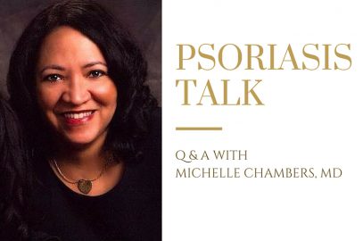 Psoriasis Talk Part 1: Q & A with Dr. Michelle Chambers