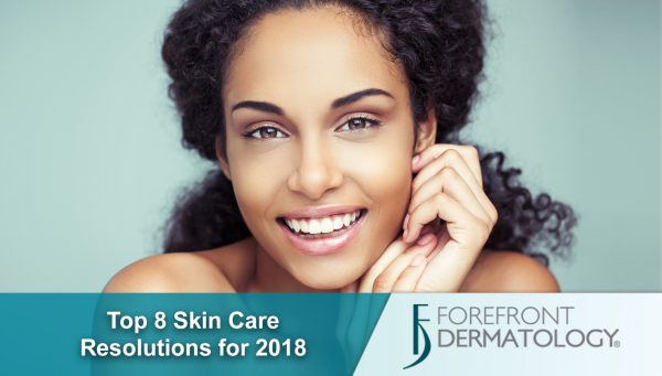 Top 8 Skin Care Resolutions for 2018