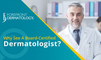 Why See a Board-Certified Dermatologist?