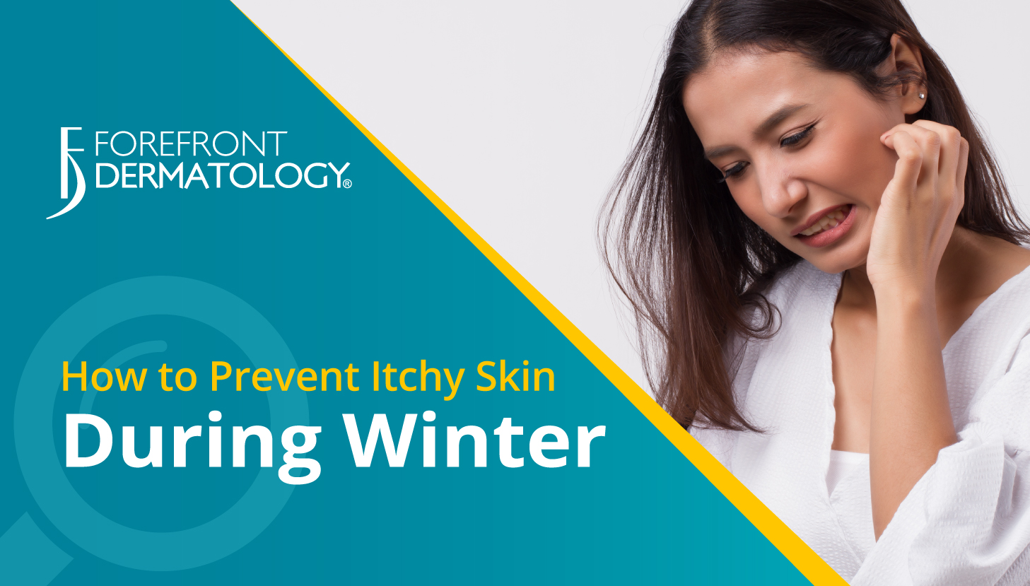 How To Prevent And Relieve Itchy Skin Forefront Dermatology