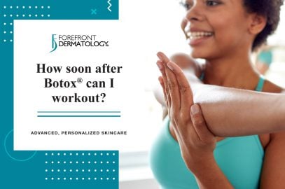 How Soon After Botox Can I Workout? | Forefront Dermatology