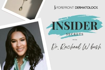 Insider Secrets: A Dermatologist’s Personal Skincare Routine – Dr. Rachael Bush